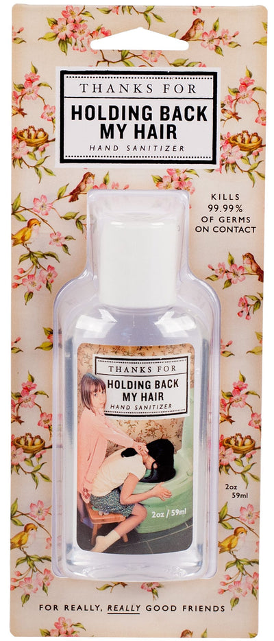 Last Call! Thanks For Holding Back My Hair Hand Sanitizer | 62% Alcohol | Funny Novelty Antibacterial Travel Size Sanitizer