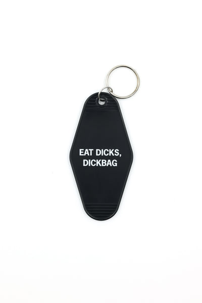 Eat Dicks, Dickbag Motel Style Keychain in Black
