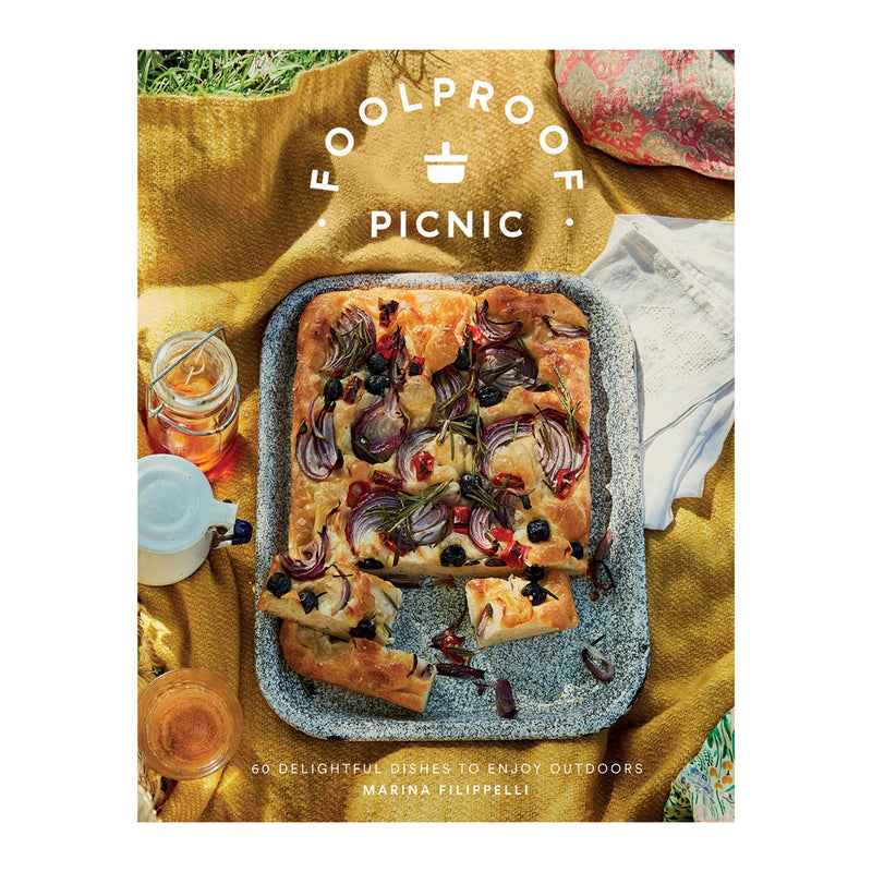 Foolproof Picnic | 60 Delightful Dishes to Enjoy Outdoors